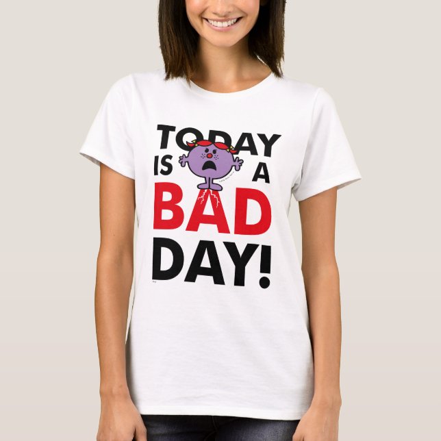 T-shirt Petite Miss Naughty | Aujourd'hui est une mauvaise (Devant)
