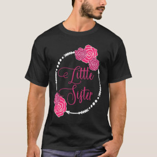 T-shirt Petite Soeur Rose Roses Lil Sis Little Soeur Mod