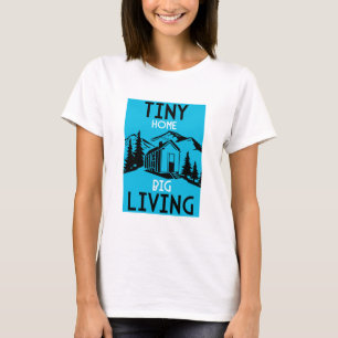 T-shirt Petites maisons qui vivent petites
