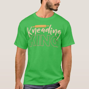 T-shirt Pétri King Baker Baking Pain Dough