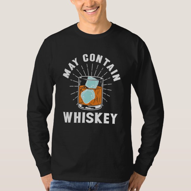 T-shirt Peut Contenir Whiskey Boire Avertissement Whiskey (Devant)