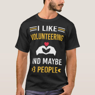 T-shirt Peut-être 3 personnes Volontaire