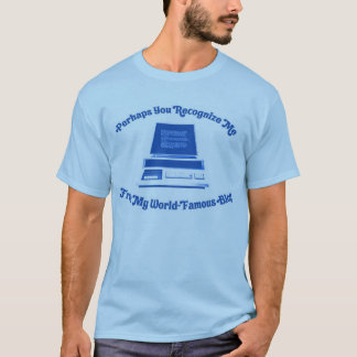 T-shirt Peut-être vous m'identifiez de mon blog de
