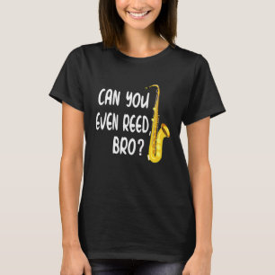 T-shirt Peut-on même Reed Bro Cool musique saxophone