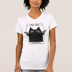 T-shirt Pew Pew Madafakas