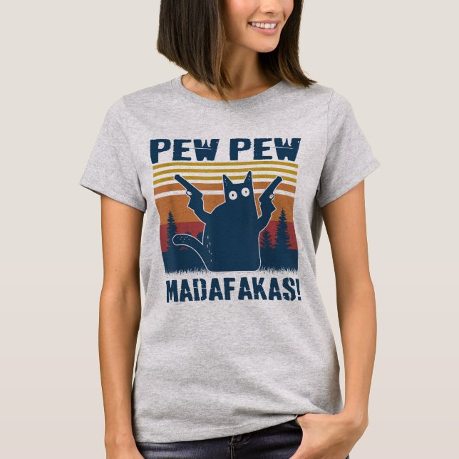 T-shirt Pew Pew Madafakas Amoureux des chats fou mème (Devant)