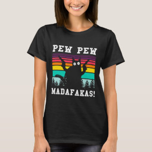 T-shirt Pew Pew Pew Madafakas Drôle Chat