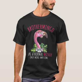 T-shirt Ph Brothermingo Plus Awesome Frère Flamant rose Fa