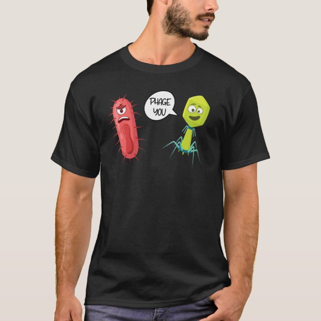 T-shirt Phage You  Bacteriophage (Devant)