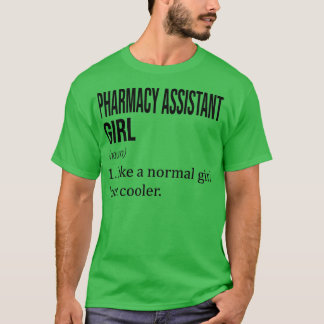 T-shirt PHARMACIE Fille ASSISTANTE Comme Une Fille Normale