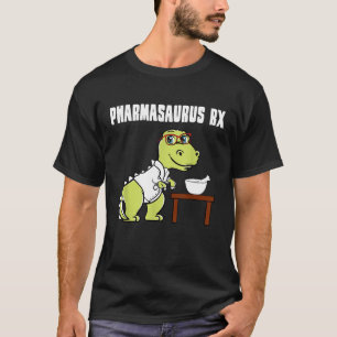 T-shirt Pharmacien Dinosaur Pharmacologiste Tyrannosaurus 