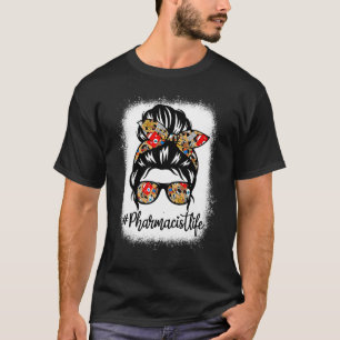 T-shirt Pharmacien Life Messy Bun Leopard chimiste Druggis
