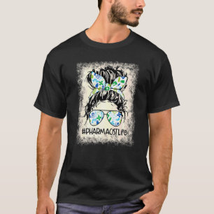 T-shirt Pharmacien Messy Bun Bleached Appréciation World H
