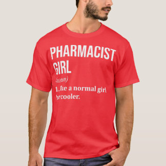 T-shirt Pharmacienne Drôle Dire pour les femmes 1
