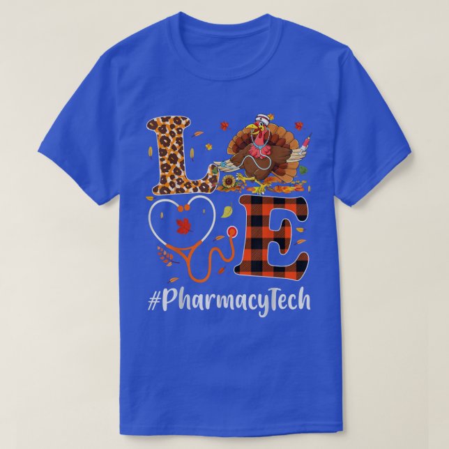 T-shirt Pharmaciens Tech Aimer Thanksgiving Leopard Funny  (Design devant)