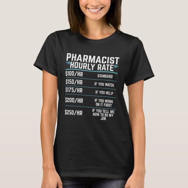 T-shirt Pharmacist Hourly Rate Pharmacy Technician Day Stu (Devant)