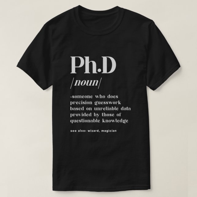 T-shirt PhD DOCN Définition de l'étudiant Doctorat Doctora (Design devant)