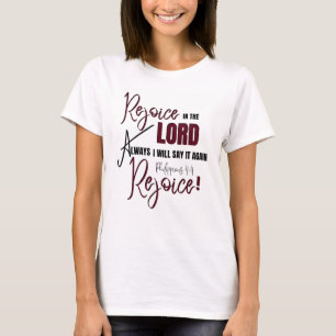 T-shirt Philippiens 4:4 Réjouissez toujours dans le Seigne