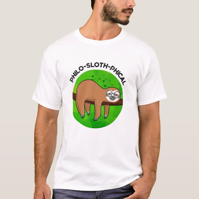 T-shirt Philo-sloth-phical Funny Animal Sloth Pun (Devant)