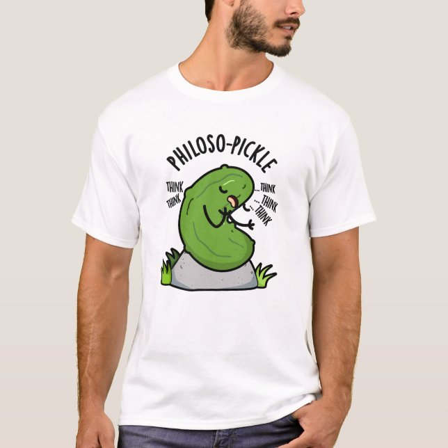 T-shirt Philoso pickle drôle Pickle Pun (Devant)