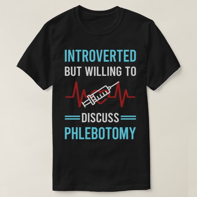 T-shirt Phlebotomie de la phlébotomie introduite (Design devant)