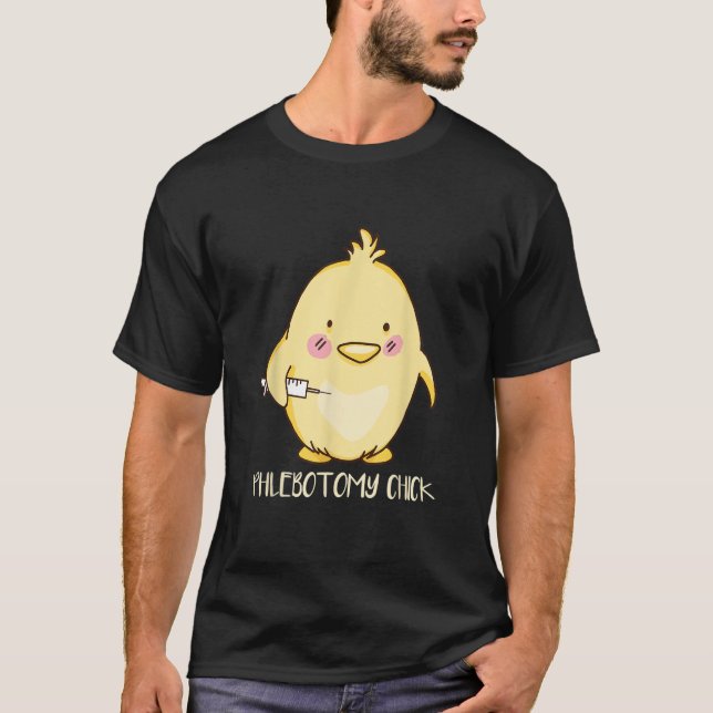 T-shirt Phlebotomist Phlebotomy Chick (Devant)