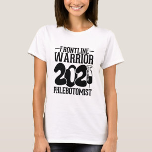 T-shirt Phlebotomiste du guerrier de première ligne, Citat