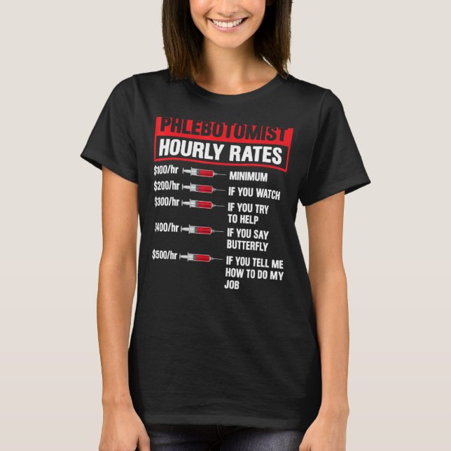T-shirt Phlebotomiste Taux horaire Phlebotomie Hommes Femm (Devant)