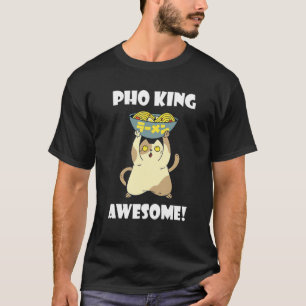 T-shirt Pho King Cat Nourriture asiatique Pho Bowl Nouille