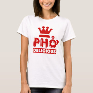 T-shirt Pho King Delicious