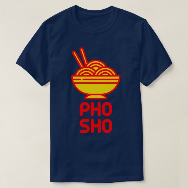 T-shirt Pho Sho (Design devant)