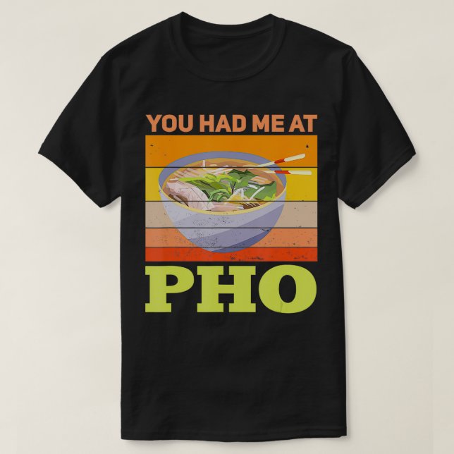 T-shirt Pho Tu M'As Eu Chez Pho Retro Pho Lover (Design devant)