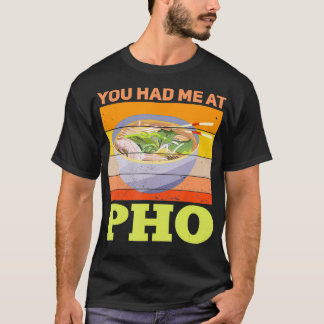 T-shirt Pho Tu M'As Eu Chez Pho Retro Pho Lover
