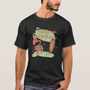 T-shirt Phonograph I'm Your Grandfather Grammophon
