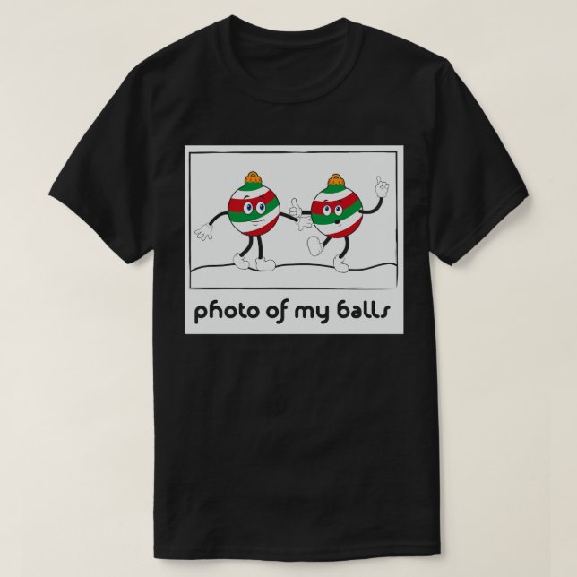 T-shirt Photo de mes boules (Design devant)