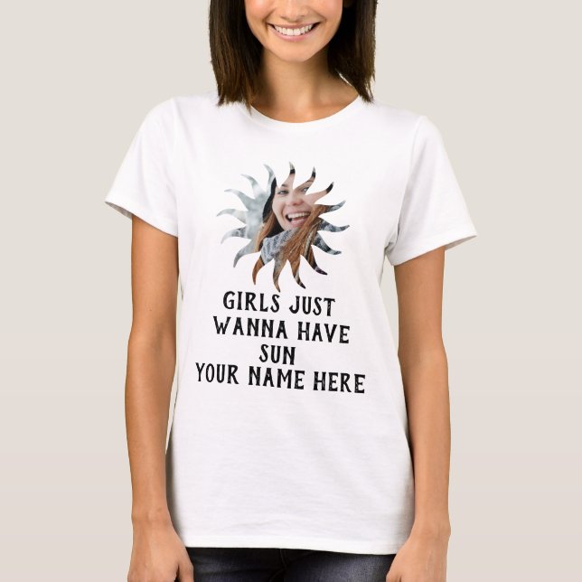 T-shirt Photo de soleil personnalisée Les filles veulent j (Devant)