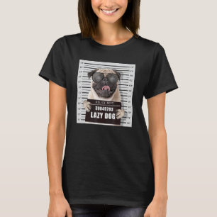 T-shirt Photo d'identité judiciaire de chien criminel Pug