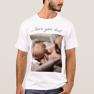 T-Shirt Photo Personnalisée - Je t'aime Papa