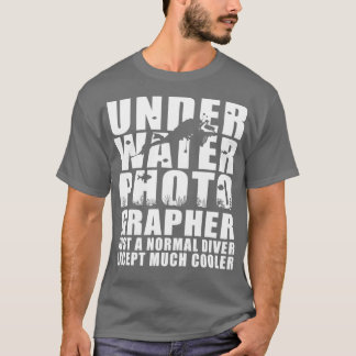 T-shirt Photographe Sous-Marin Comme Un Glacière De Plonge