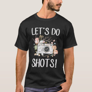 T-shirt Photographes Cadeaux Caméra Photographie Lets Do S