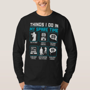 T-shirt Photographie Camera Lens Les Choses Que Je Fais Da