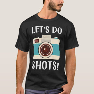 T-shirt Photographie Faisons des prises Photographe de cam