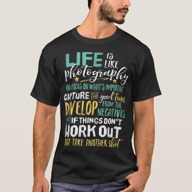 T-shirt Photographie Inspirationnelle Citation de vie Phot (Devant)