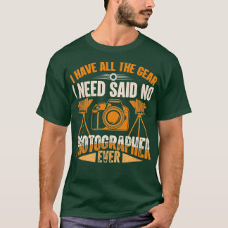 T-shirt Photographie Lover Outfit Funny Camera Gear Photog