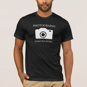 T-shirt Photographie...moins cher que la thérapie...
