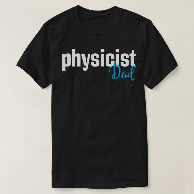 T-shirt Physicien papa 1 (Design devant)