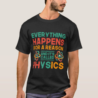 T-shirt Physicist Science Teacher Physics