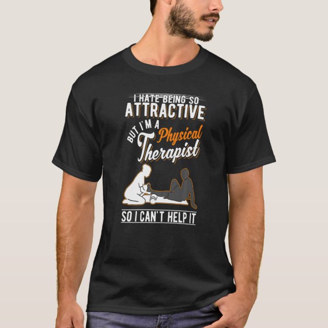 T-shirt Physiothérapeute attrayant (Devant)