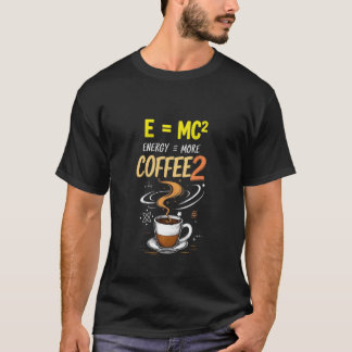 T-shirt physique drôle e mc2 café