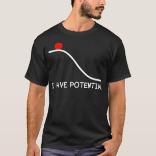 T-shirt Physique J'Ai Potentiel Énergie Amusante